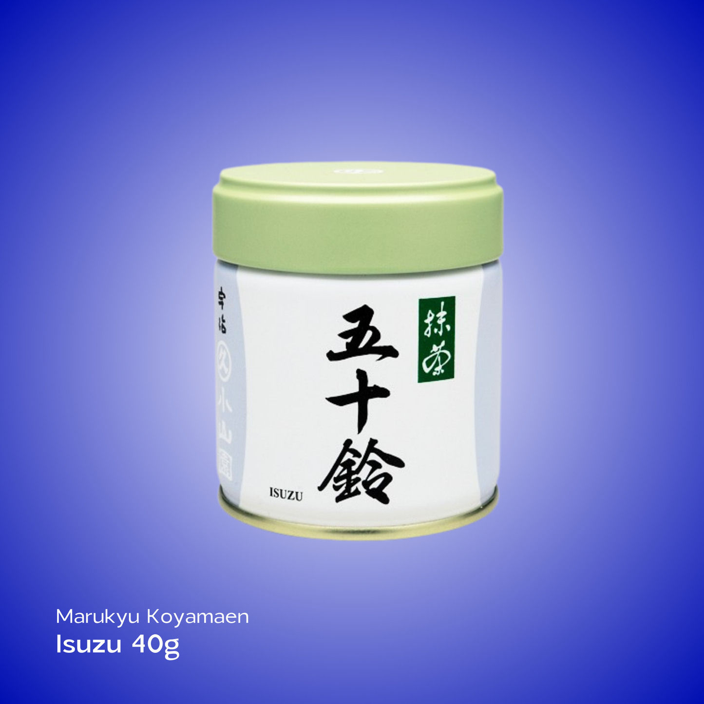 Marukyu Koyamaen -  Isuzu